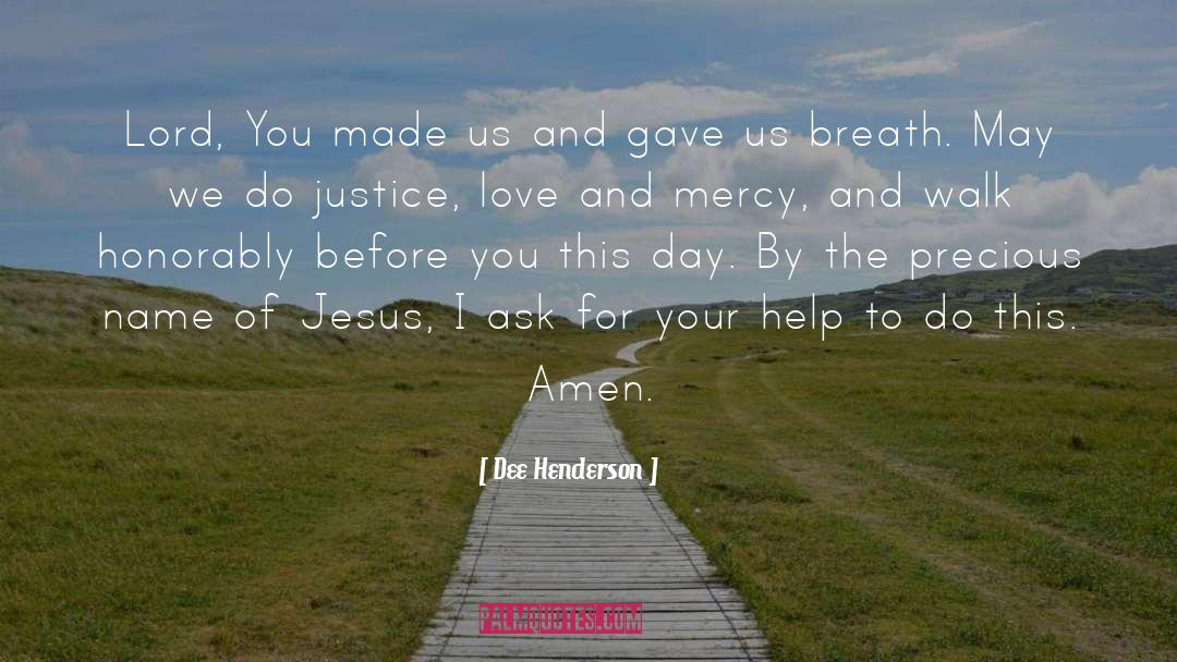 Name Of Jesus quotes by Dee Henderson