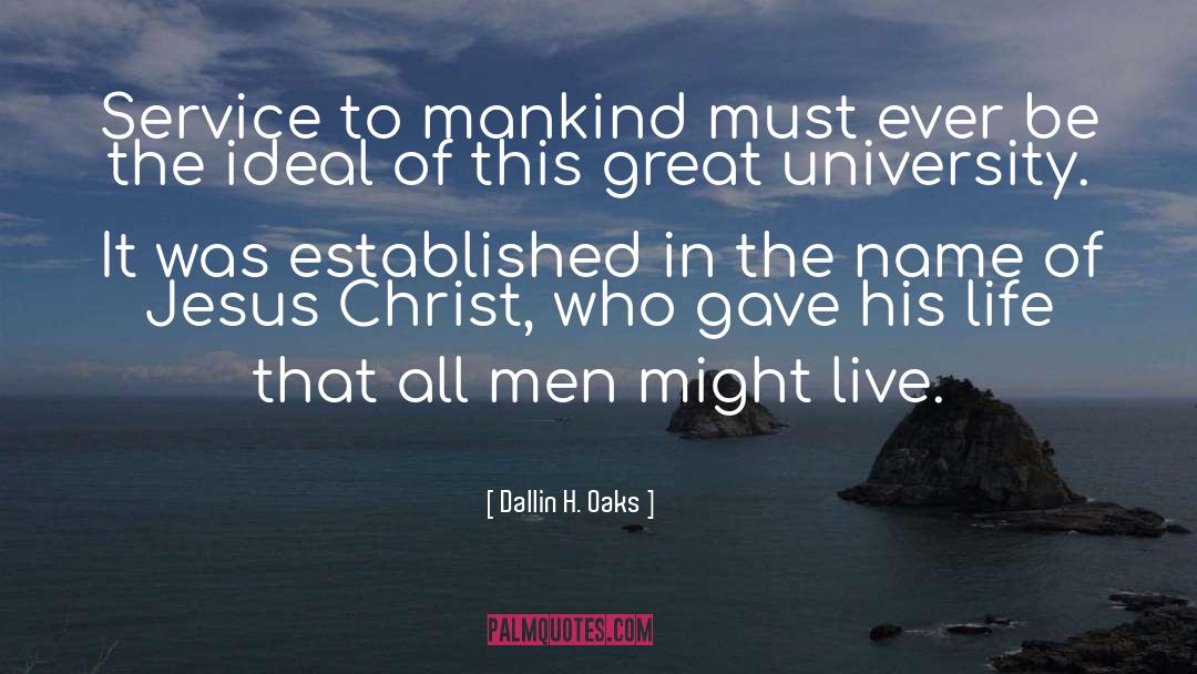 Name Of Jesus quotes by Dallin H. Oaks