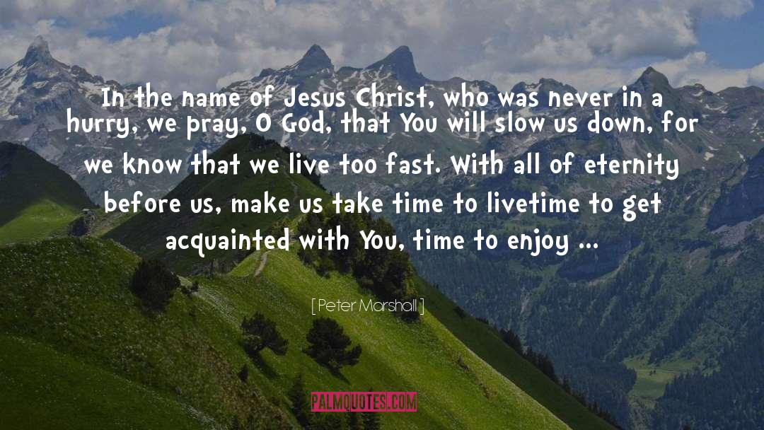 Name Of Jesus quotes by Peter Marshall