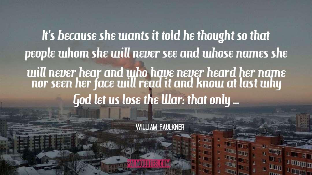 Name Of The Book quotes by William Faulkner