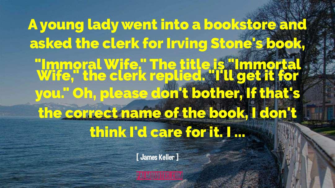 Name Of The Book quotes by James Keller