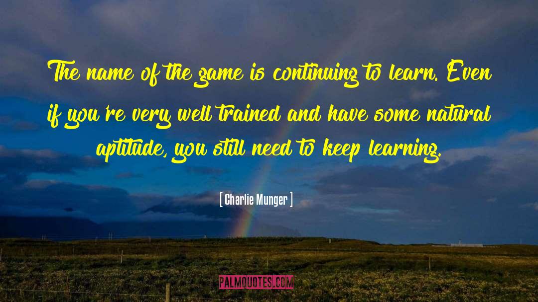 Name Of The Game quotes by Charlie Munger