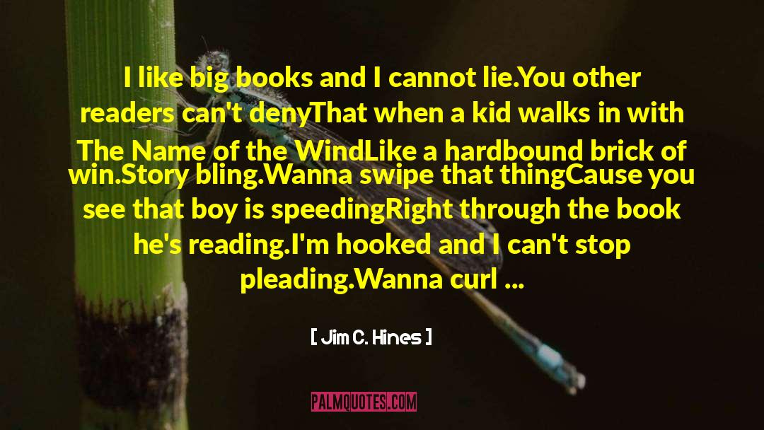 Name Of The Wind quotes by Jim C. Hines