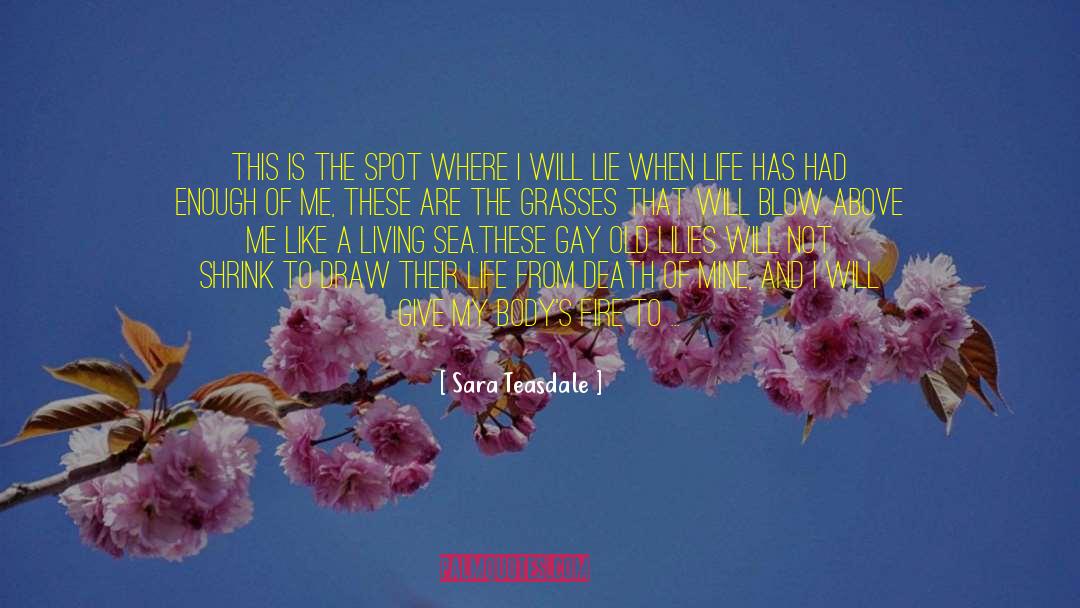 Nameless Flowers quotes by Sara Teasdale
