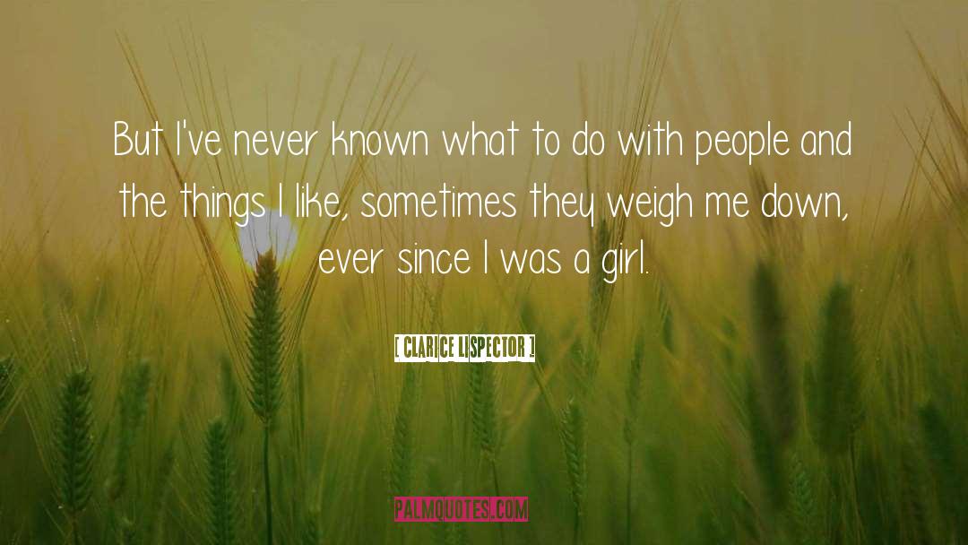 Nameless Girl quotes by Clarice Lispector