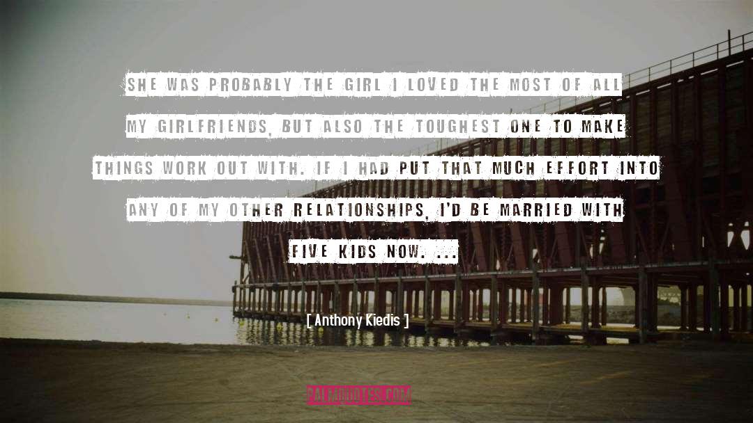 Nameless Girl quotes by Anthony Kiedis
