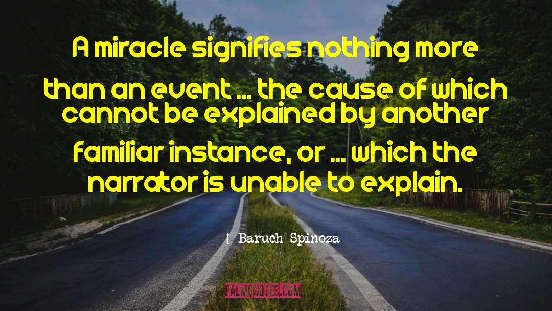 Nameless Narrator quotes by Baruch Spinoza
