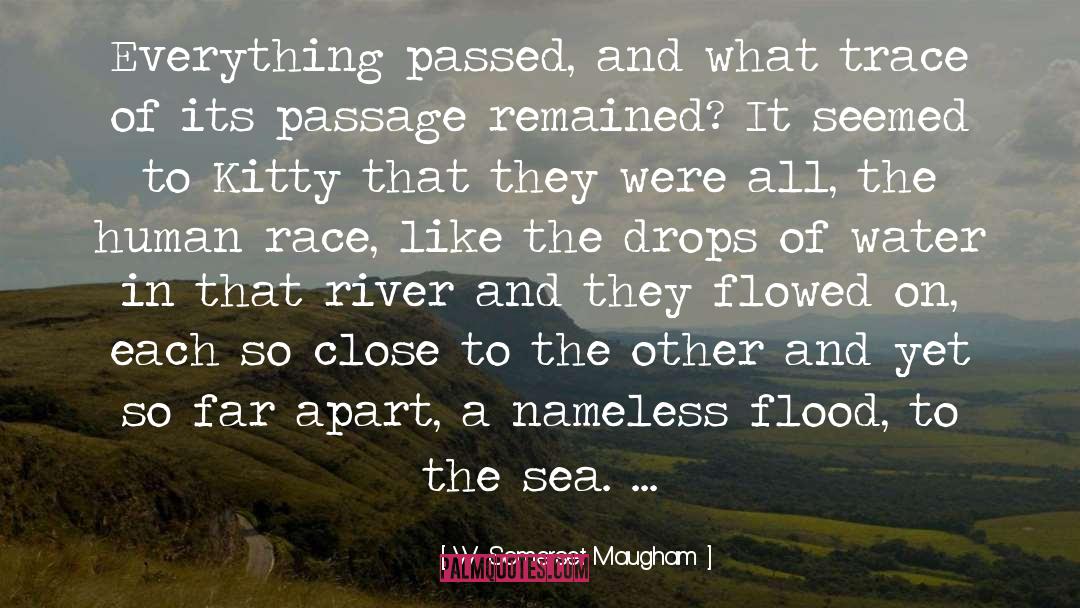 Nameless quotes by W. Somerset Maugham