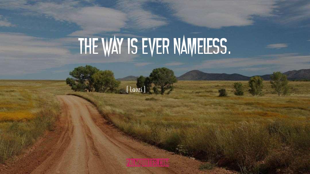 Nameless quotes by Laozi