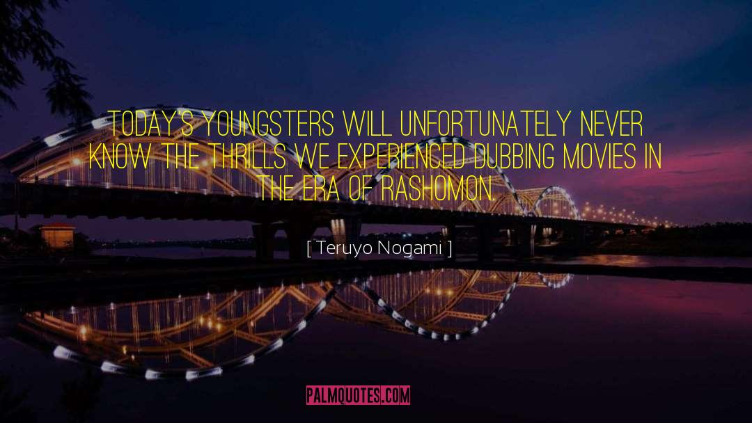 Namigoro Rashomon quotes by Teruyo Nogami
