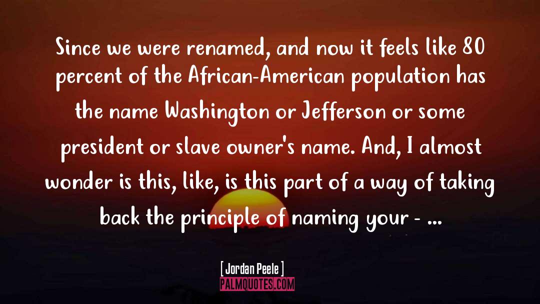 Naming quotes by Jordan Peele