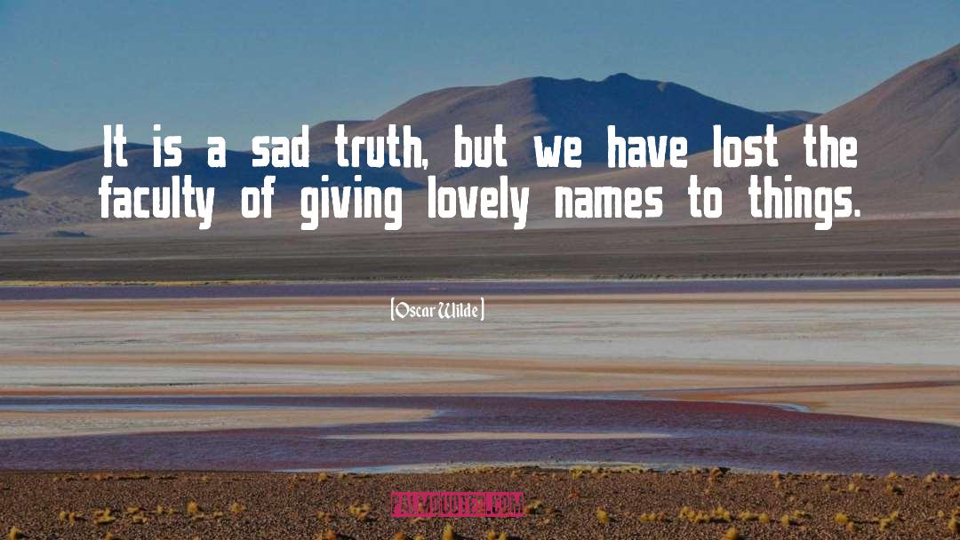 Naming Things quotes by Oscar Wilde