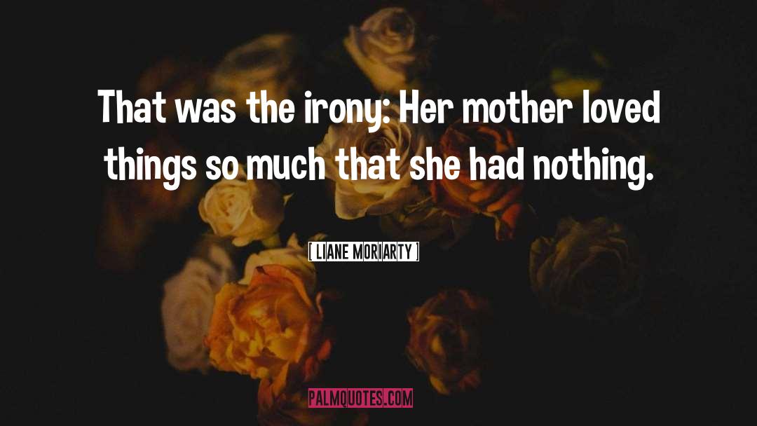 Naming Things quotes by Liane Moriarty