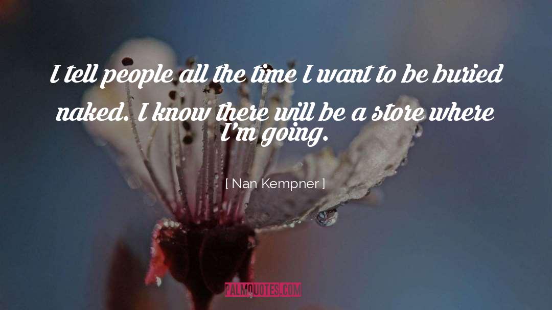 Nan In quotes by Nan Kempner
