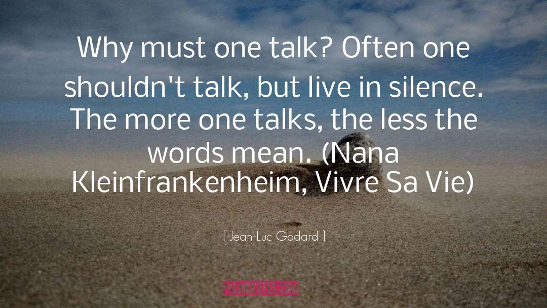 Nana quotes by Jean-Luc Godard