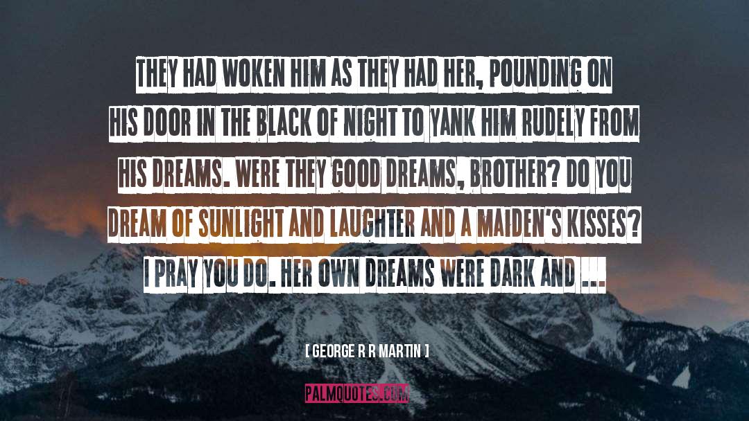 Nancy Tillman On The Night You Were Born quotes by George R R Martin