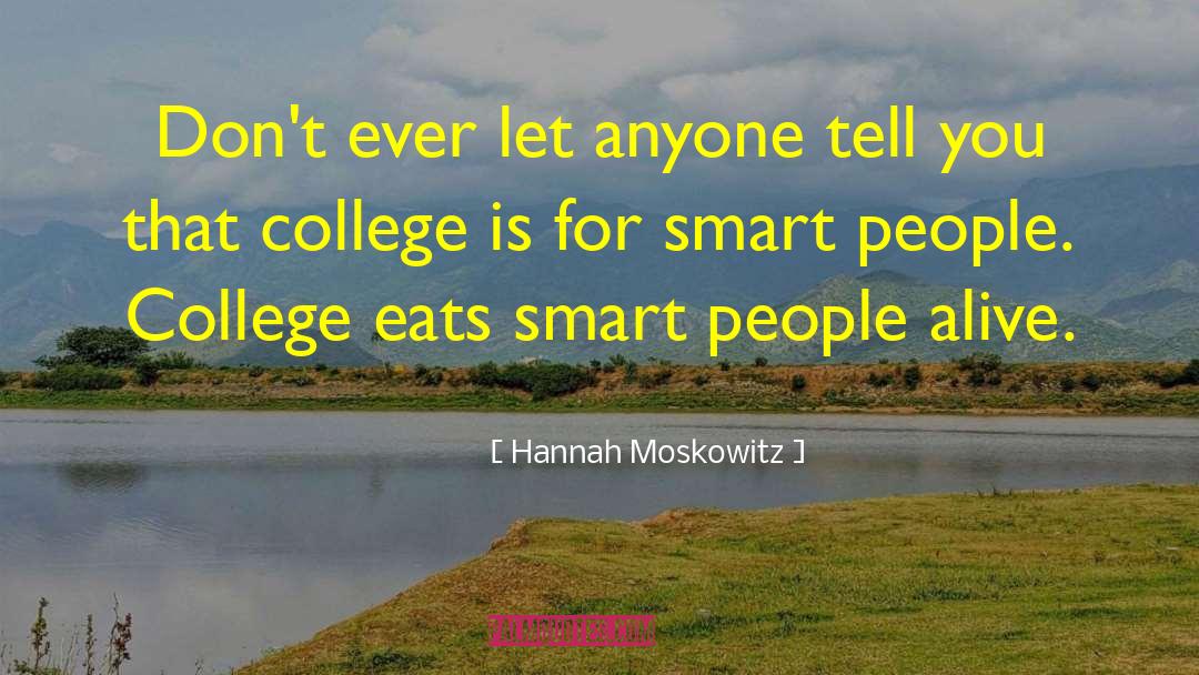 Nandha College quotes by Hannah Moskowitz