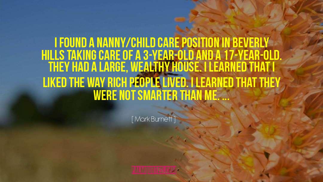 Nannies quotes by Mark Burnett