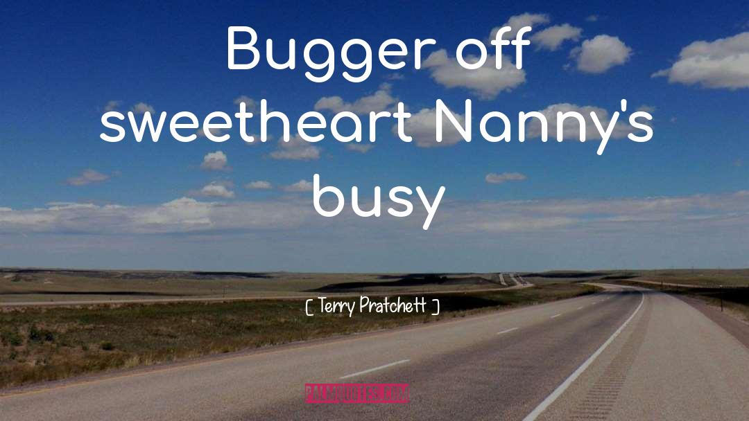 Nanny Ogg quotes by Terry Pratchett