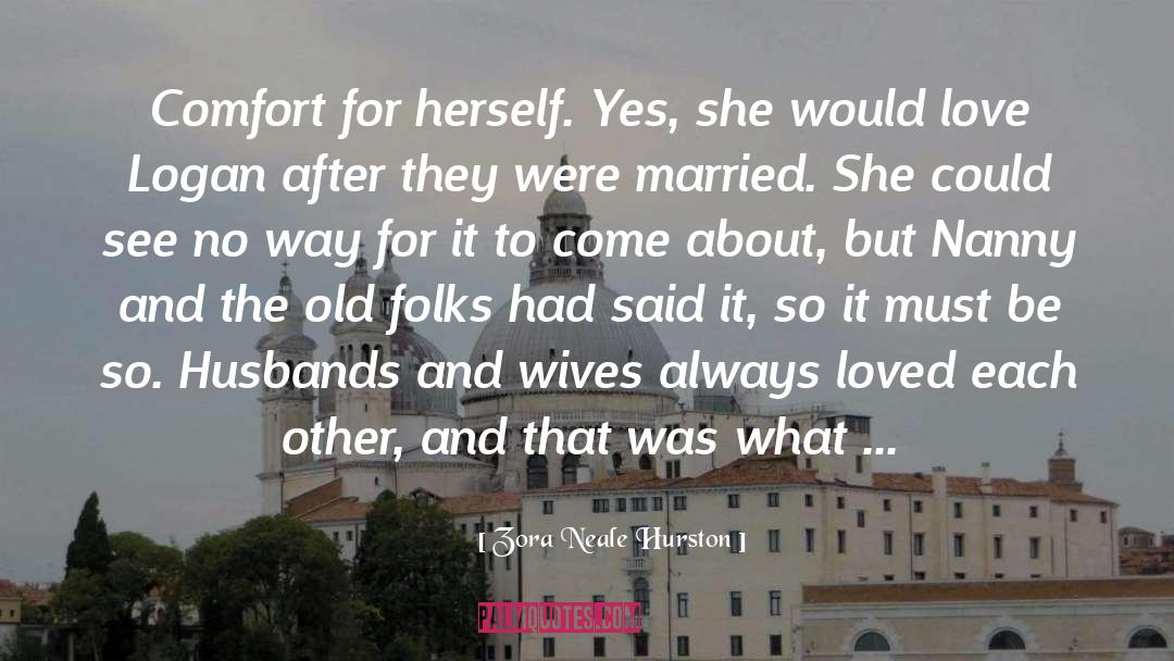 Nanny quotes by Zora Neale Hurston