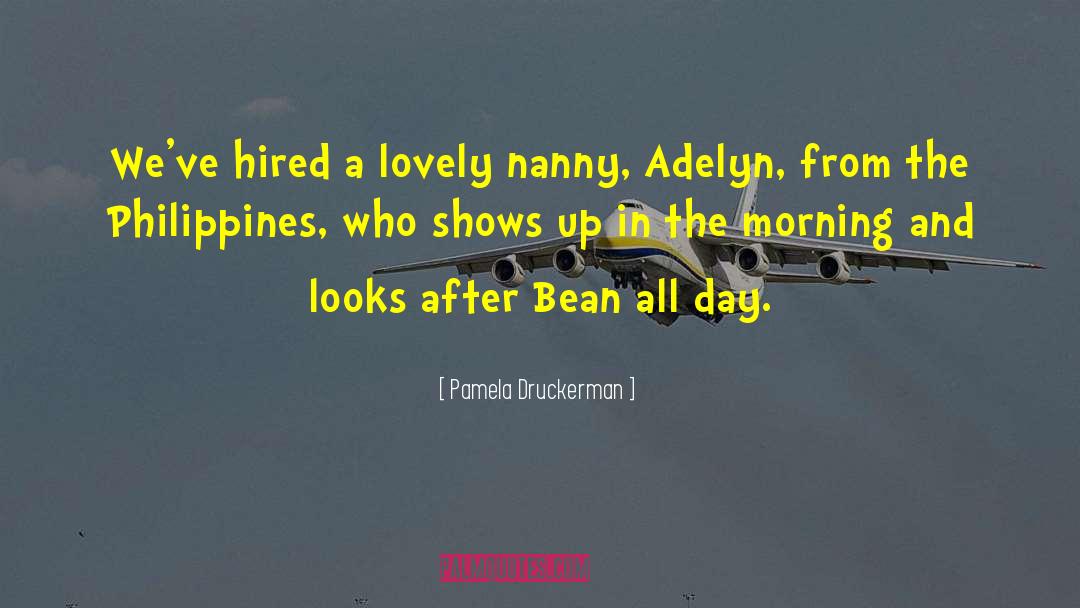 Nanny quotes by Pamela Druckerman