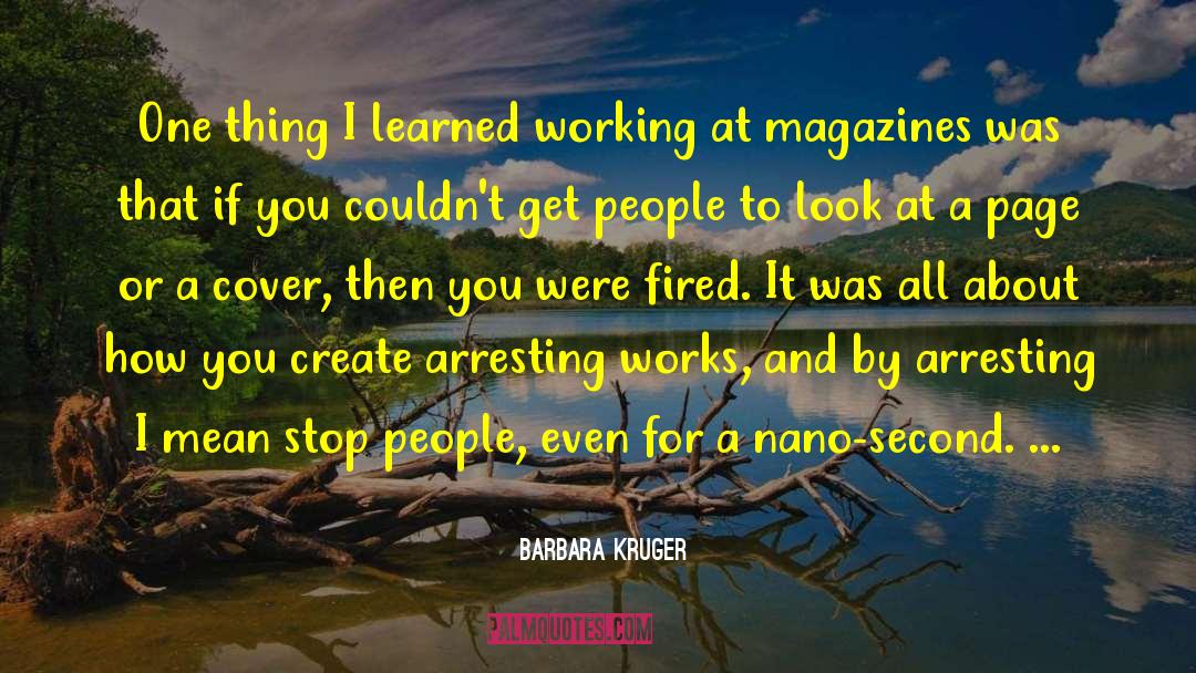 Nano quotes by Barbara Kruger