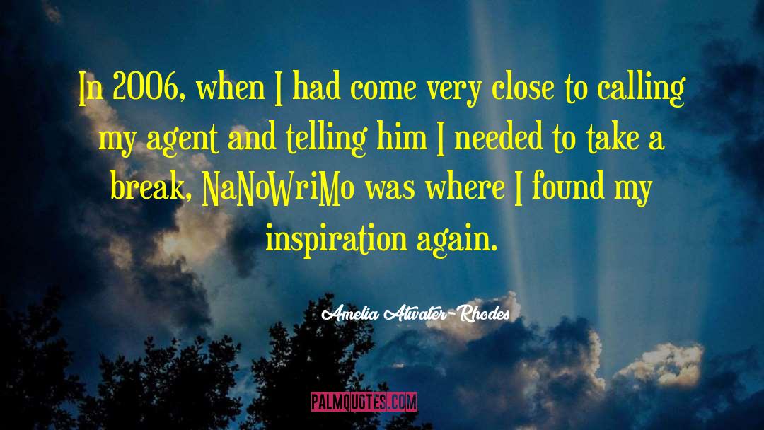 Nanowrimo quotes by Amelia Atwater-Rhodes