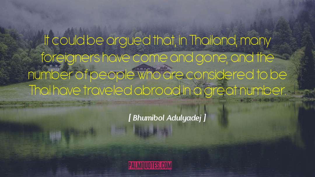 Nanthana Thailand quotes by Bhumibol Adulyadej