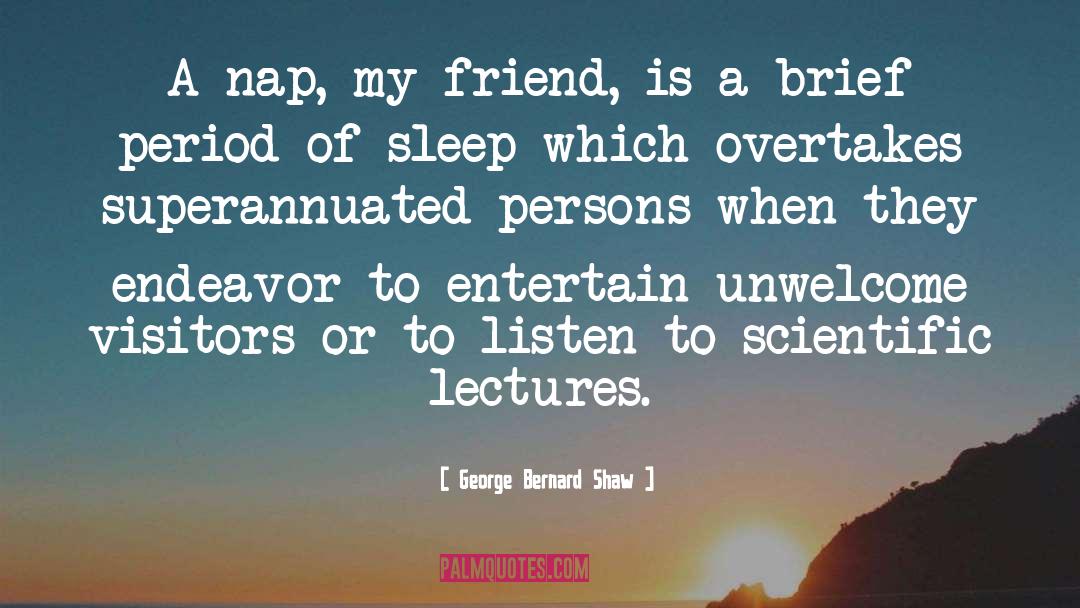 Nap quotes by George Bernard Shaw