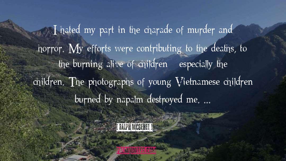 Napalm quotes by Ralph McGehee