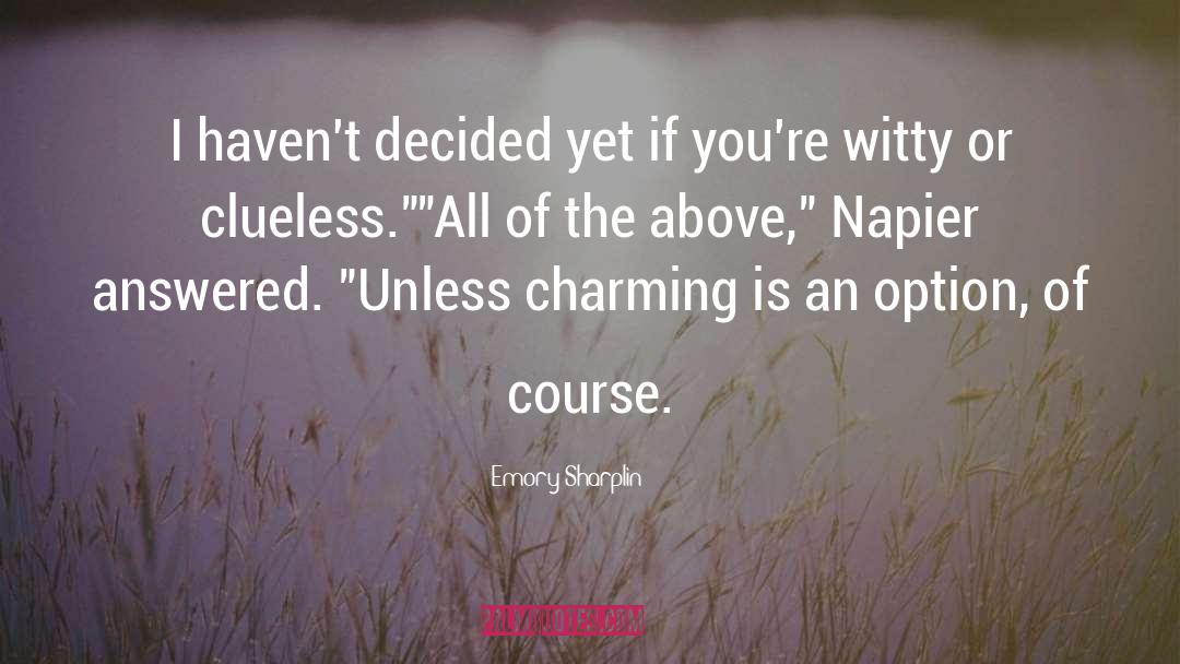Napier quotes by Emory Sharplin