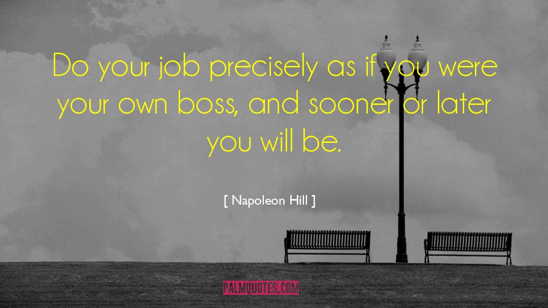 Napoleon Hill Do Not Wait quotes by Napoleon Hill