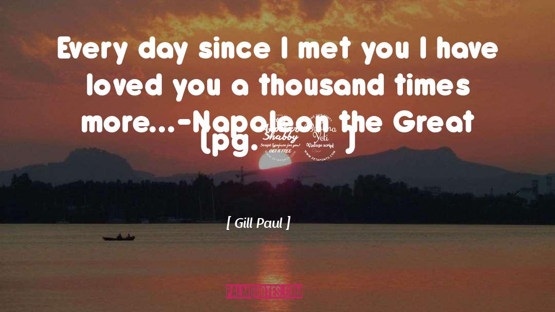 Napoleon The Great quotes by Gill Paul