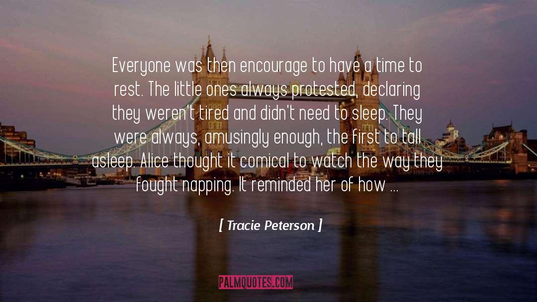Napping quotes by Tracie Peterson