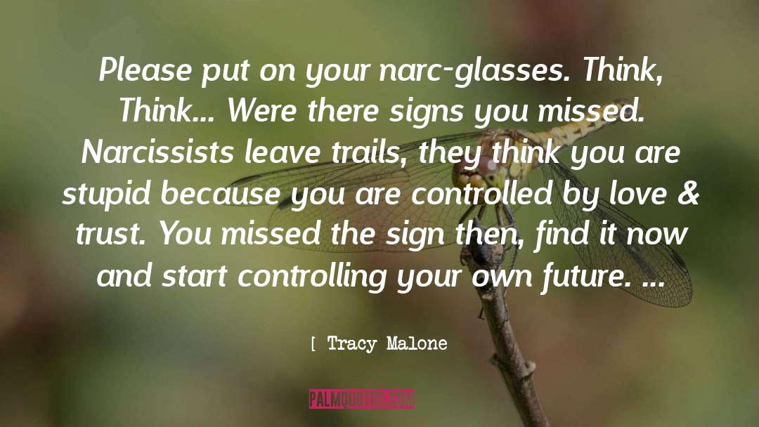 Narc quotes by Tracy Malone