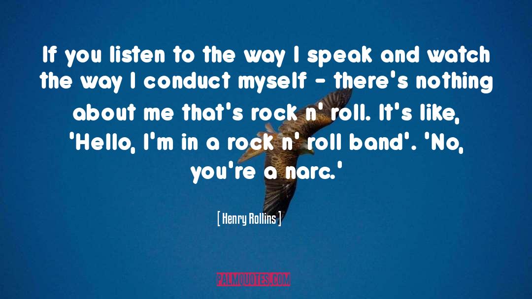 Narc quotes by Henry Rollins