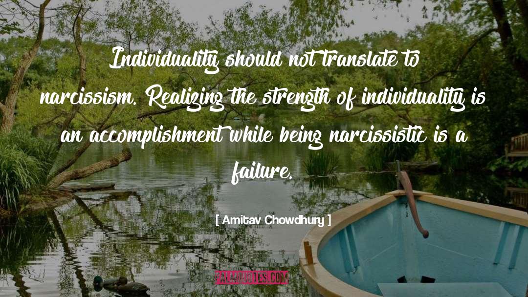 Narcissism quotes by Amitav Chowdhury