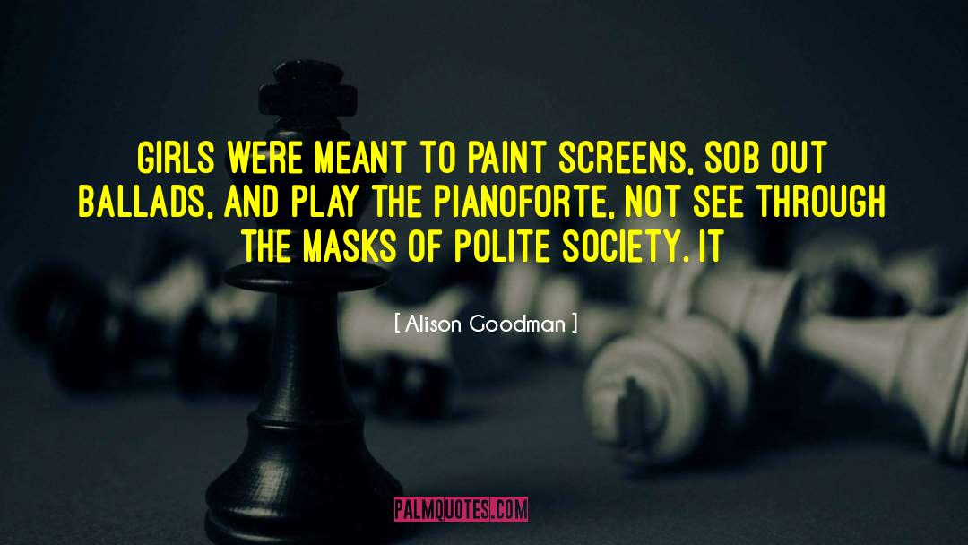 Narcissist Masks quotes by Alison Goodman