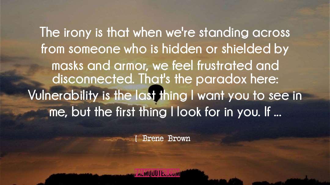 Narcissist Masks quotes by Brene Brown