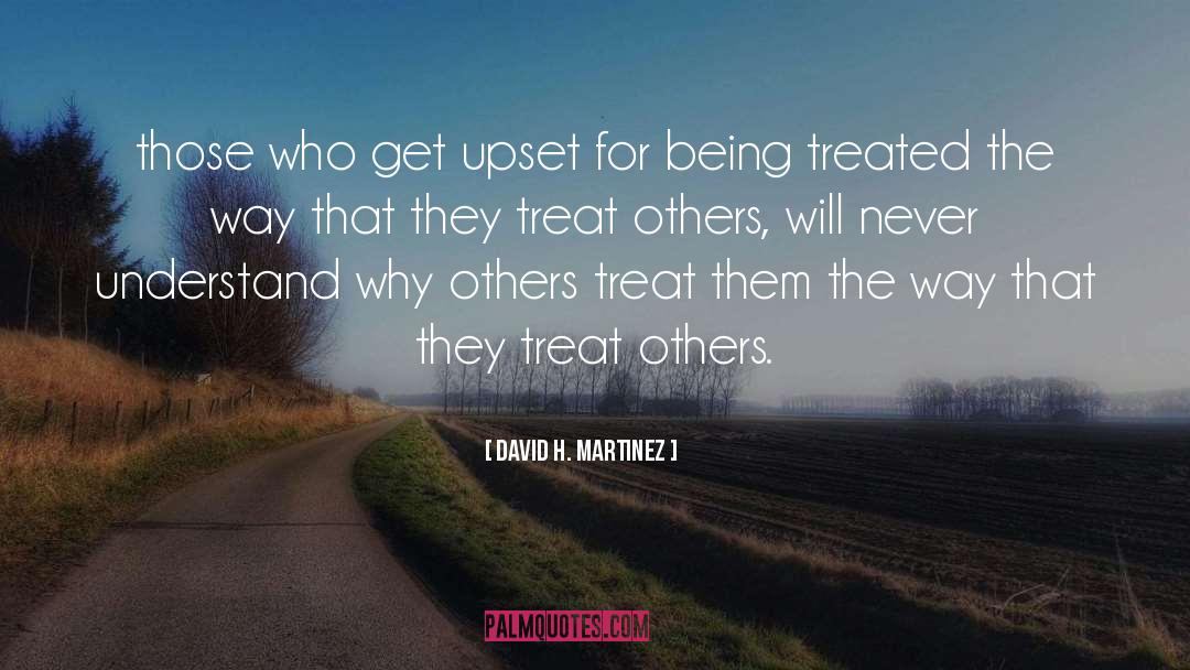 Narcissistic Abuse quotes by David H. Martinez