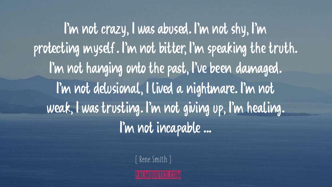 Narcissistic Abuse quotes by Rene Smith