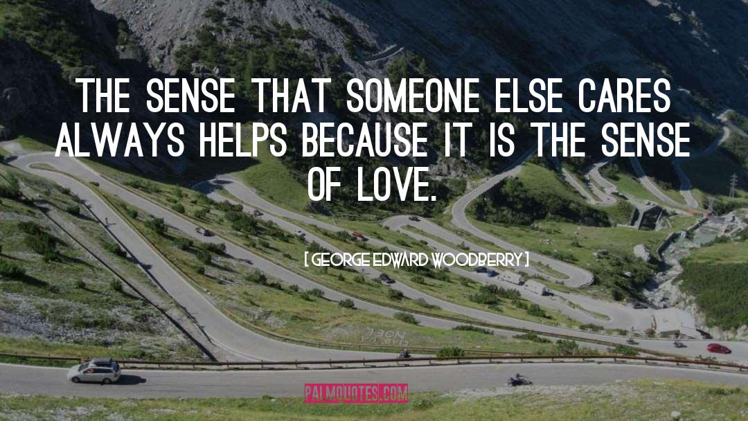 Narcissistic Love quotes by George Edward Woodberry