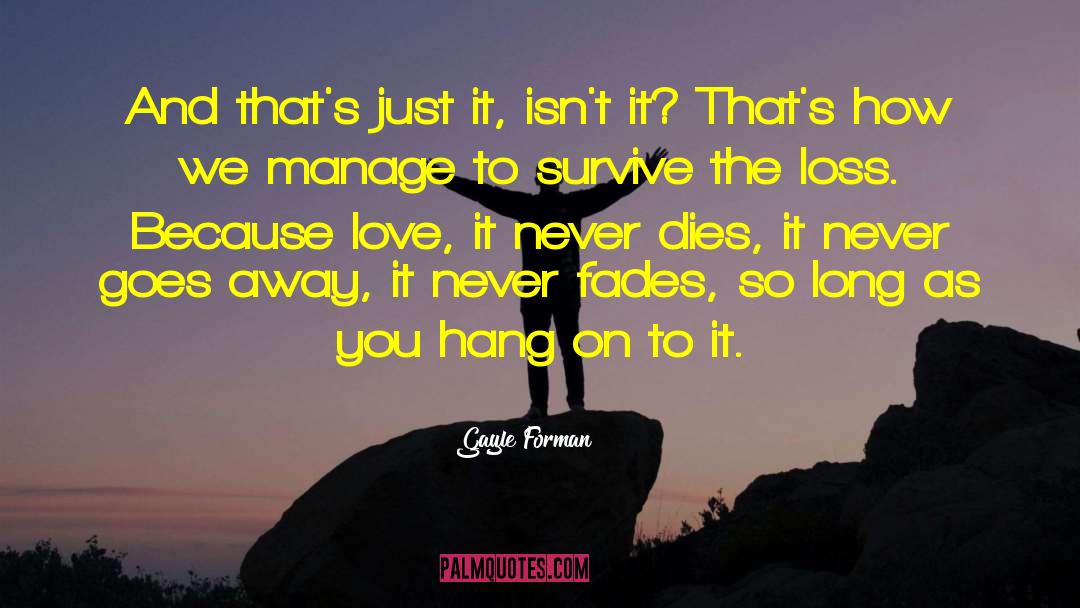 Narcissistic Love quotes by Gayle Forman