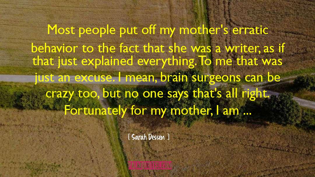 Narcissistic Mothers quotes by Sarah Dessen