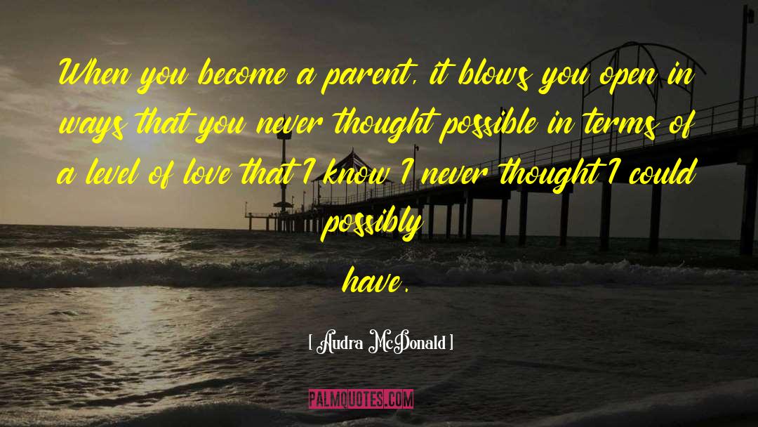 Narcissistic Parent quotes by Audra McDonald