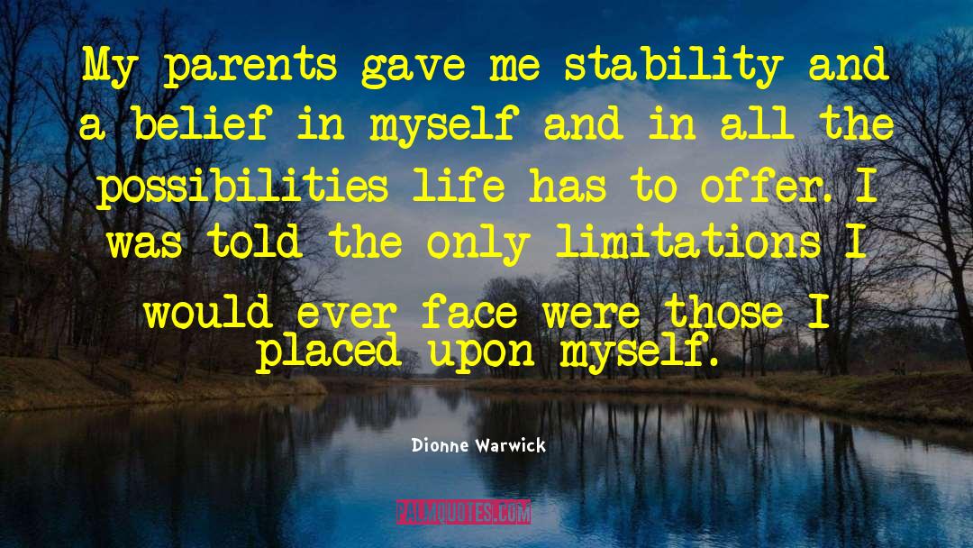 Narcissistic Parent quotes by Dionne Warwick
