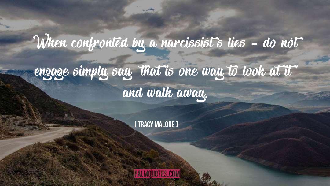 Narcissistic quotes by Tracy Malone