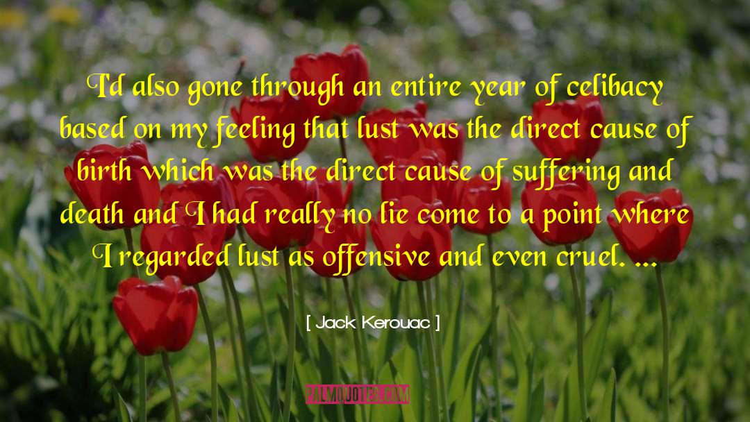 Narcissists Cruel quotes by Jack Kerouac