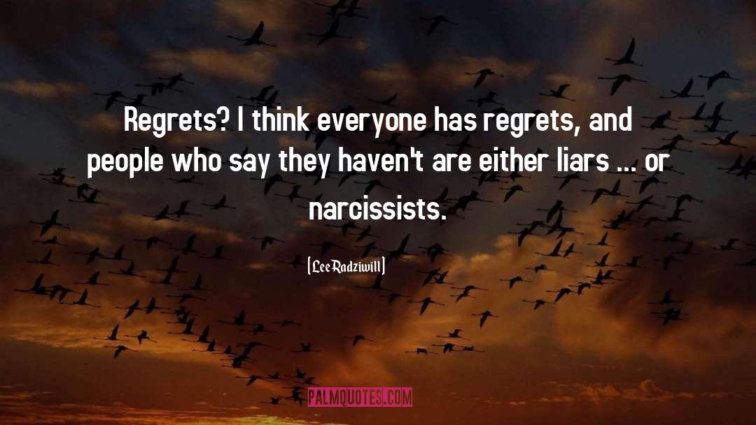 Narcissists quotes by Lee Radziwill