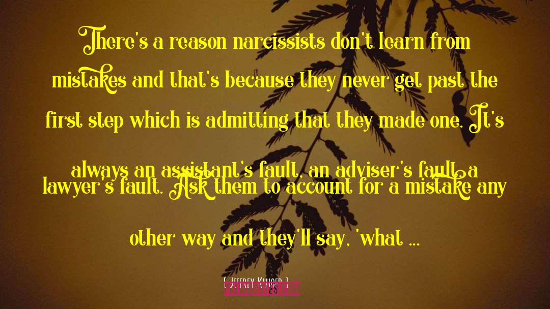 Narcissists quotes by Jeffrey Kluger